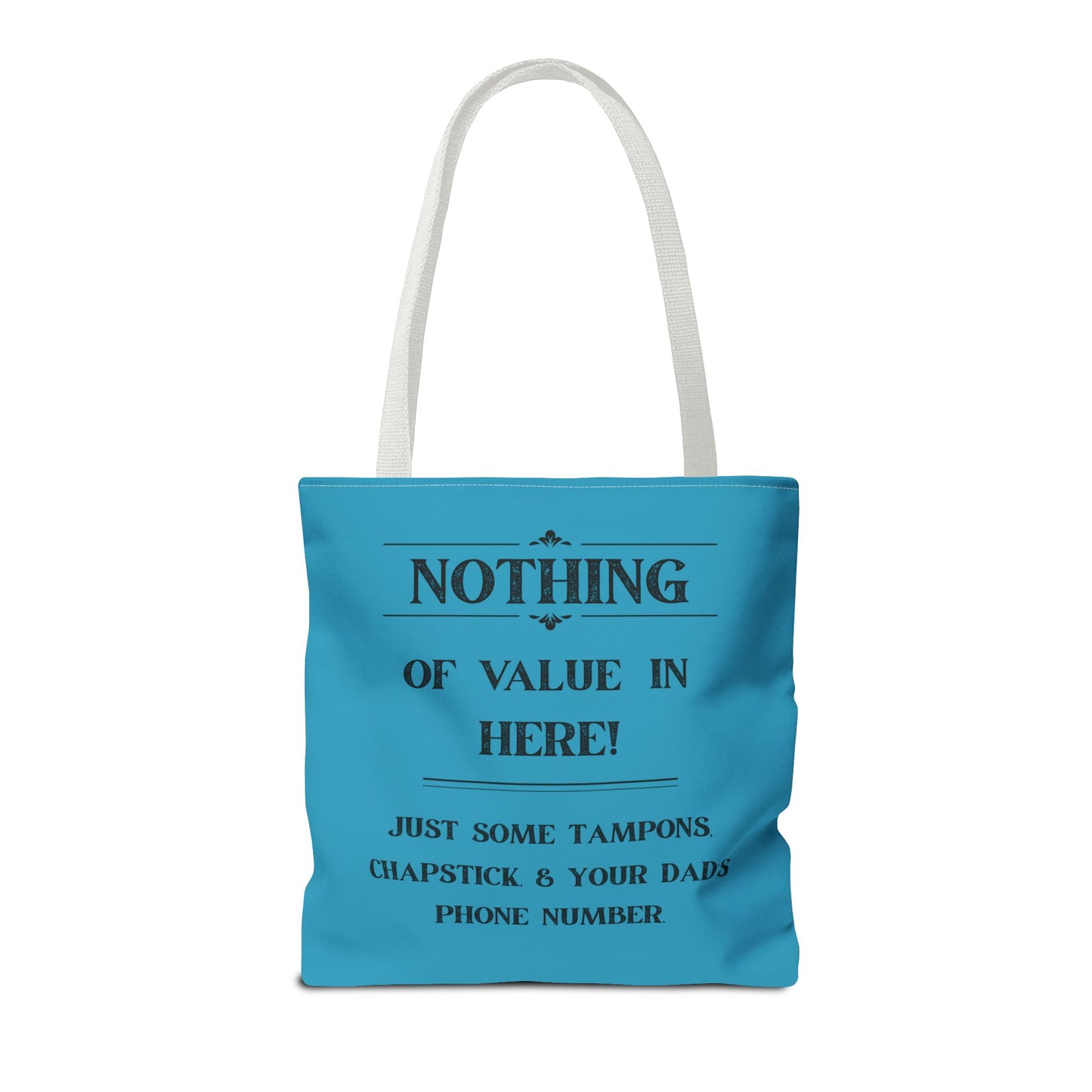 women's tote bag - turquoise bag - funny women's bag - laughable-xpense.com