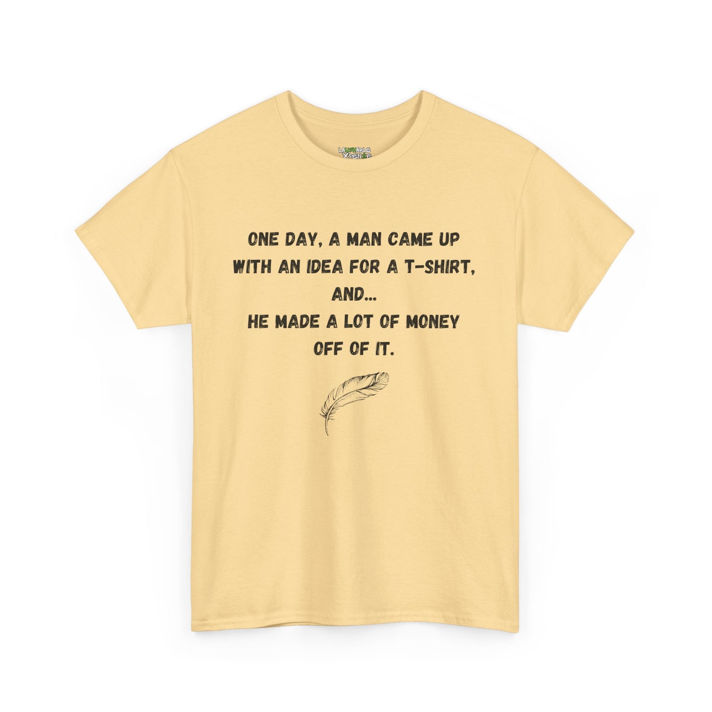 funny tee shirts for adults - funny shirts for adults - yellow t-shirt - laughable-xpense.com