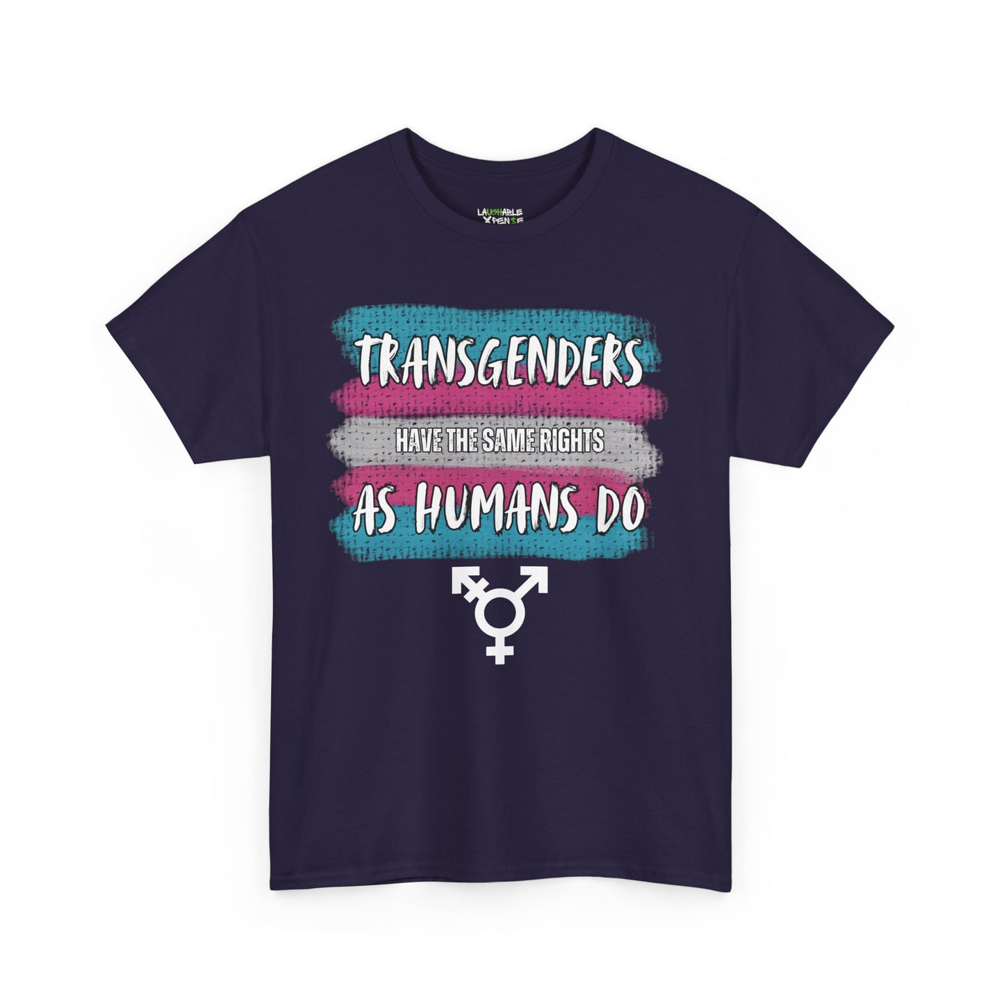 shirt says transgenders have same rights as humans do - funny offensive shirts - funny adult t shirts - laughable-xpense.com - dark purple shirt