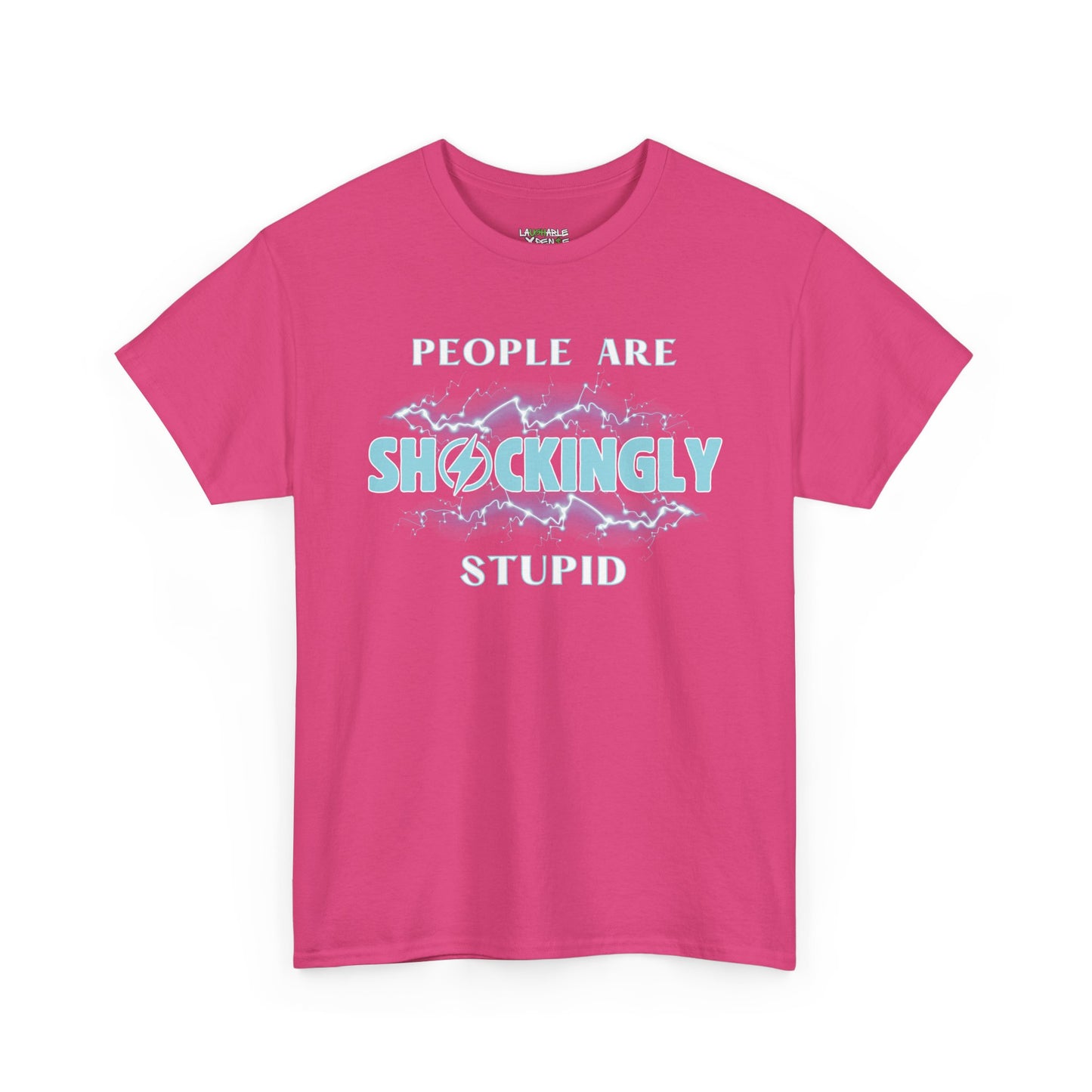 funny t-shirt saying people are shockingly stupid - funny t-shirts for women - pink t-shirt - laughable-xpense.com