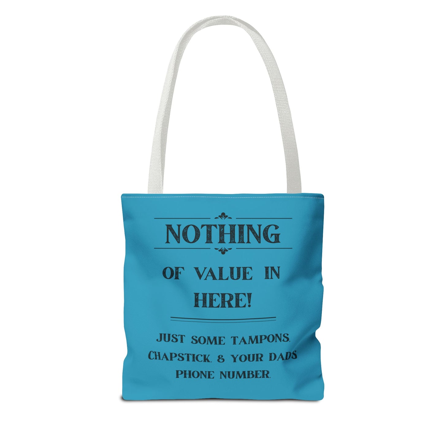 women's tote bag - turquoise bag - funny women's tote bag - laughable-xpense.com