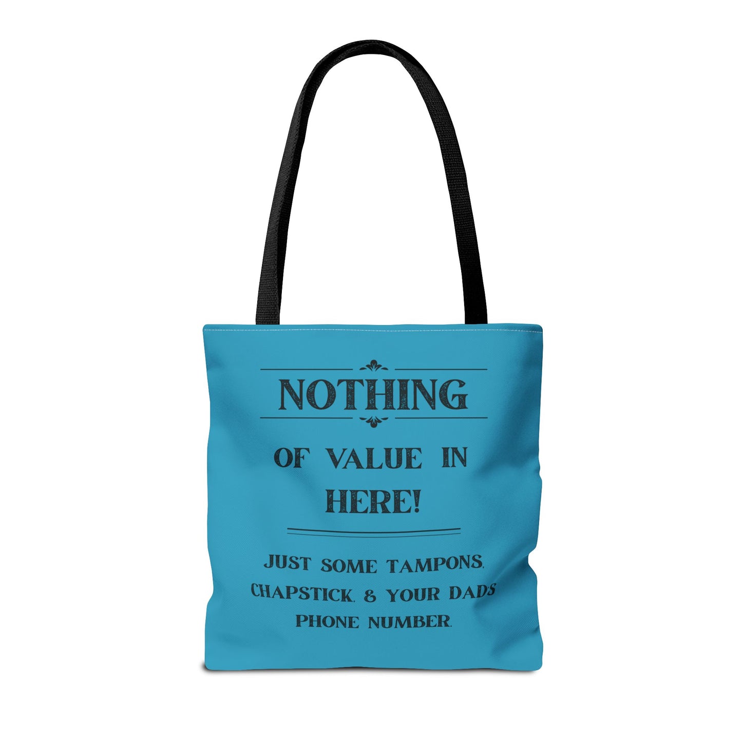 women's tote bag - turquoise bag - funny women's bag - laughable-xpense.com