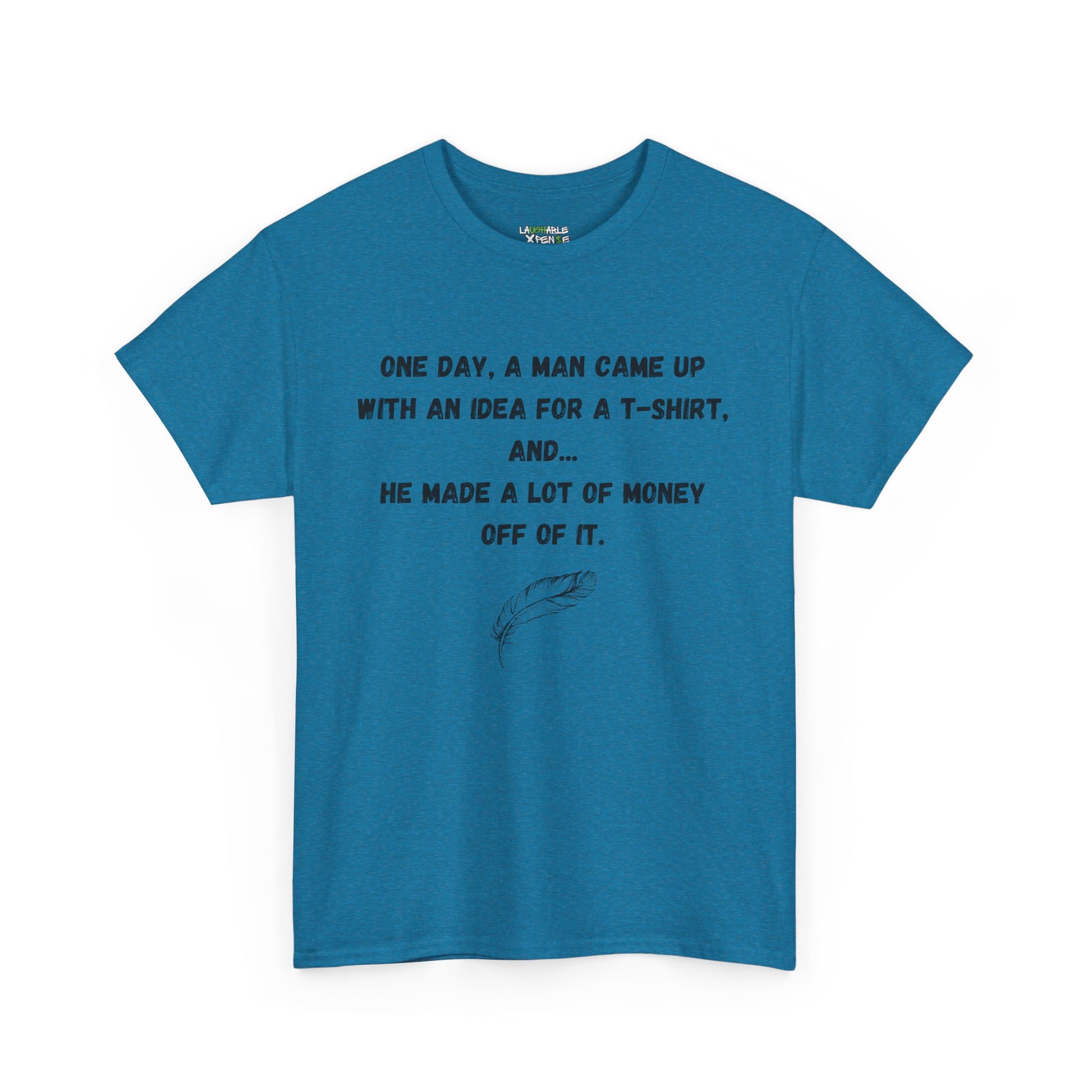 funny tee shirts for adults - funny shirts for adults - blue t-shirt - laughable-xpense.com