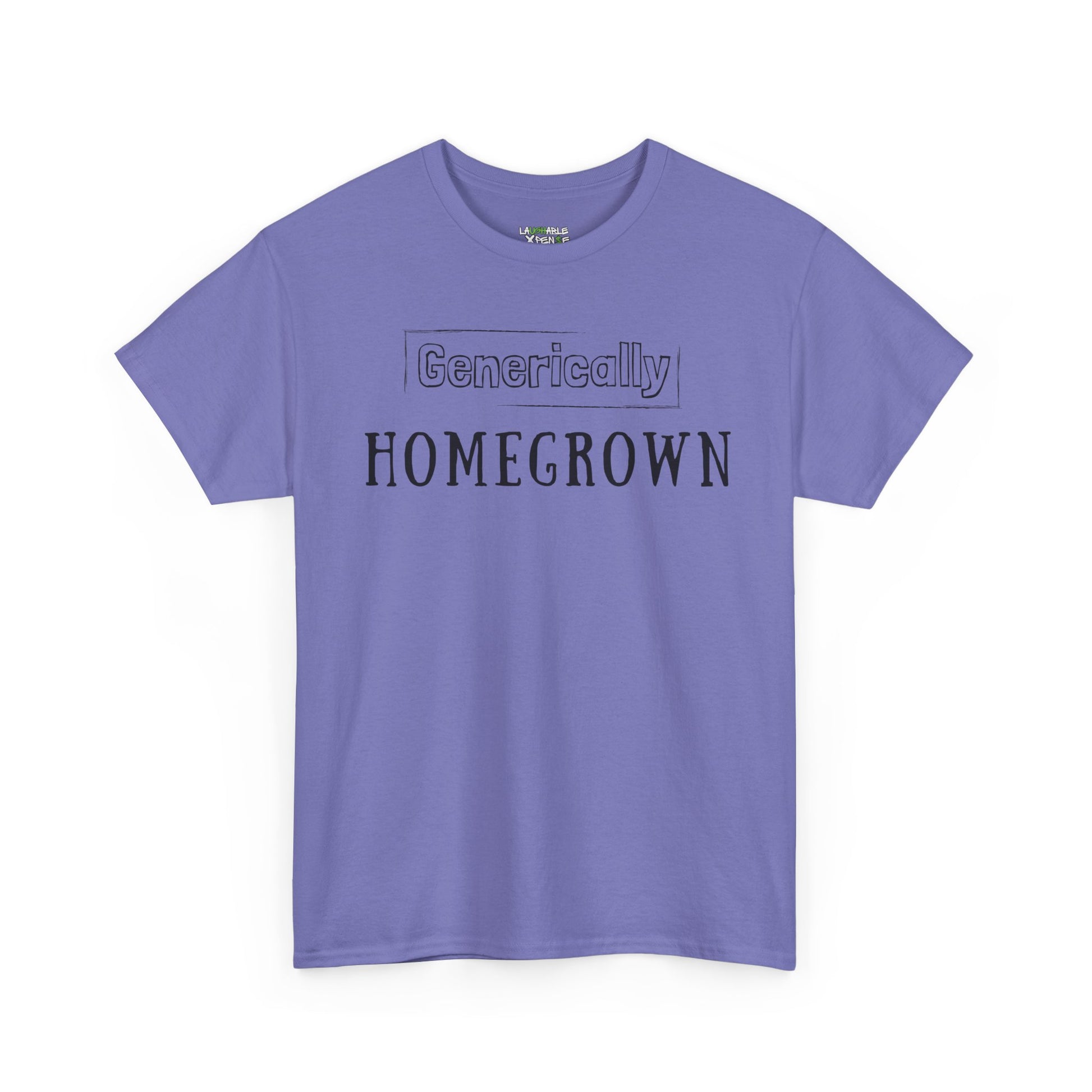 generically homegrown t-shirt - funny t-shirts for women - purple t-shirt - laughable-xpense.com