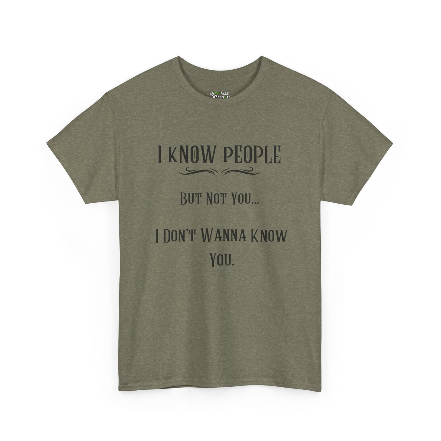 'I Know People' T-Shirt | Unisex Heavy Cotton Tee | Funny T-Shirt