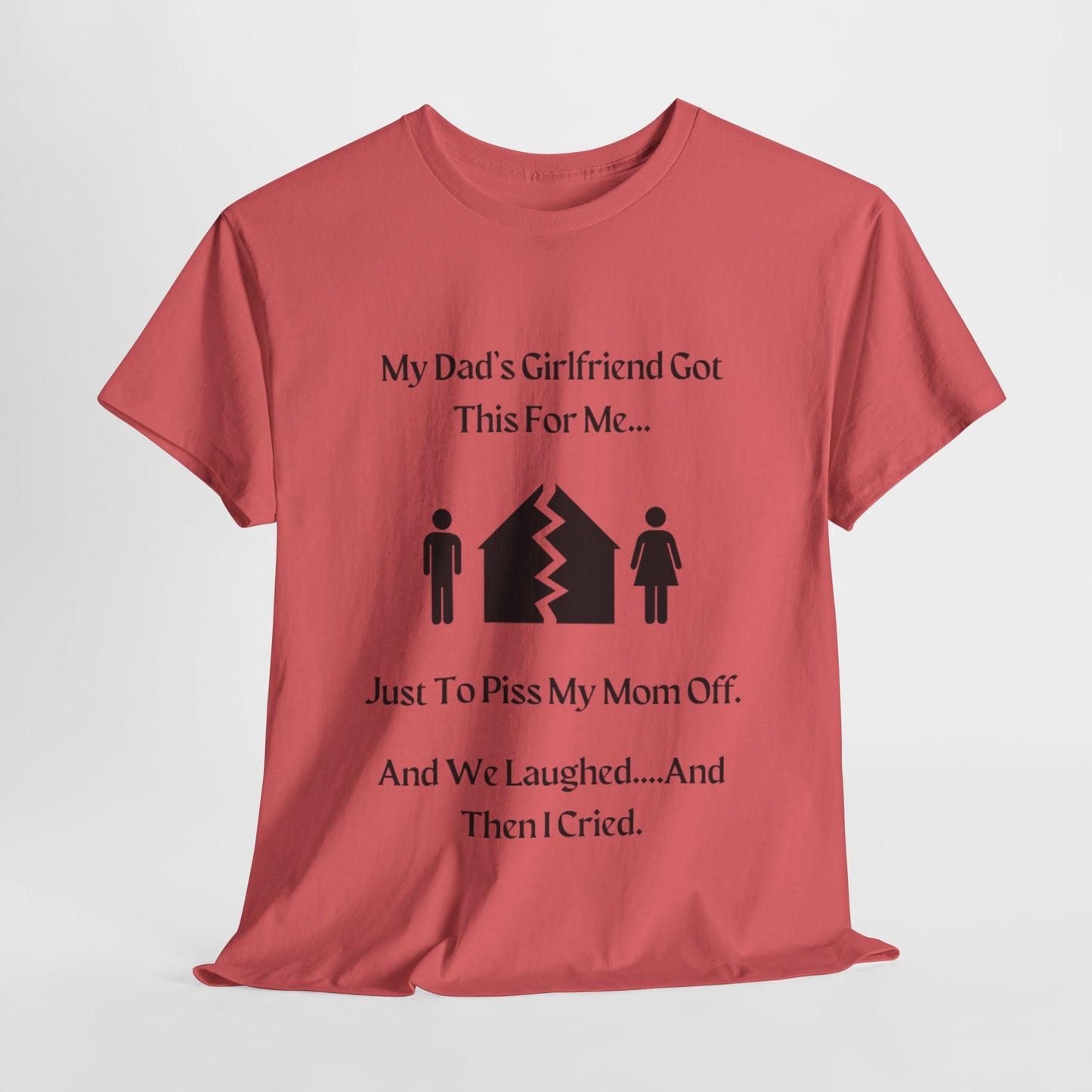 Dad's Girlfriend T-Shirt | Unisex Heavy Cotton Tee | Funny T-Shirt