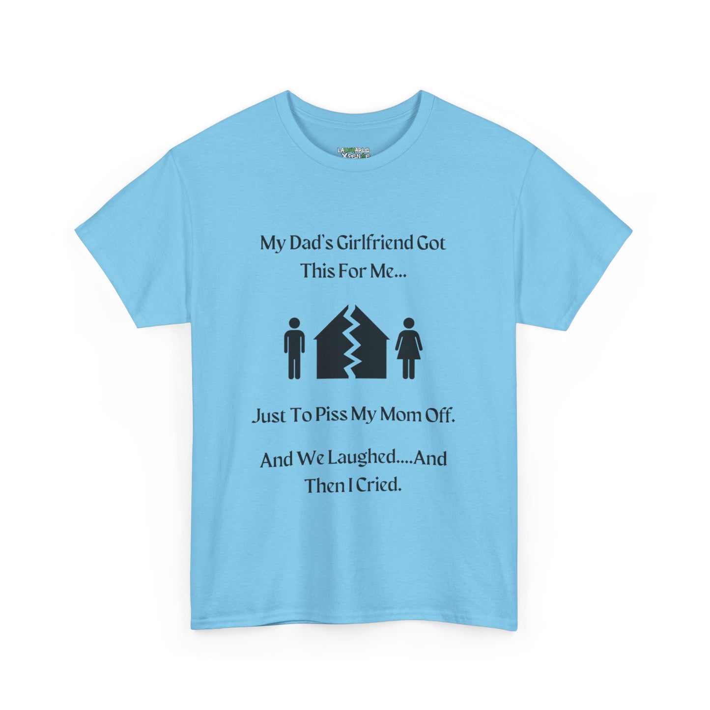 Dad's Girlfriend T-Shirt | Unisex Heavy Cotton Tee | Funny T-Shirt