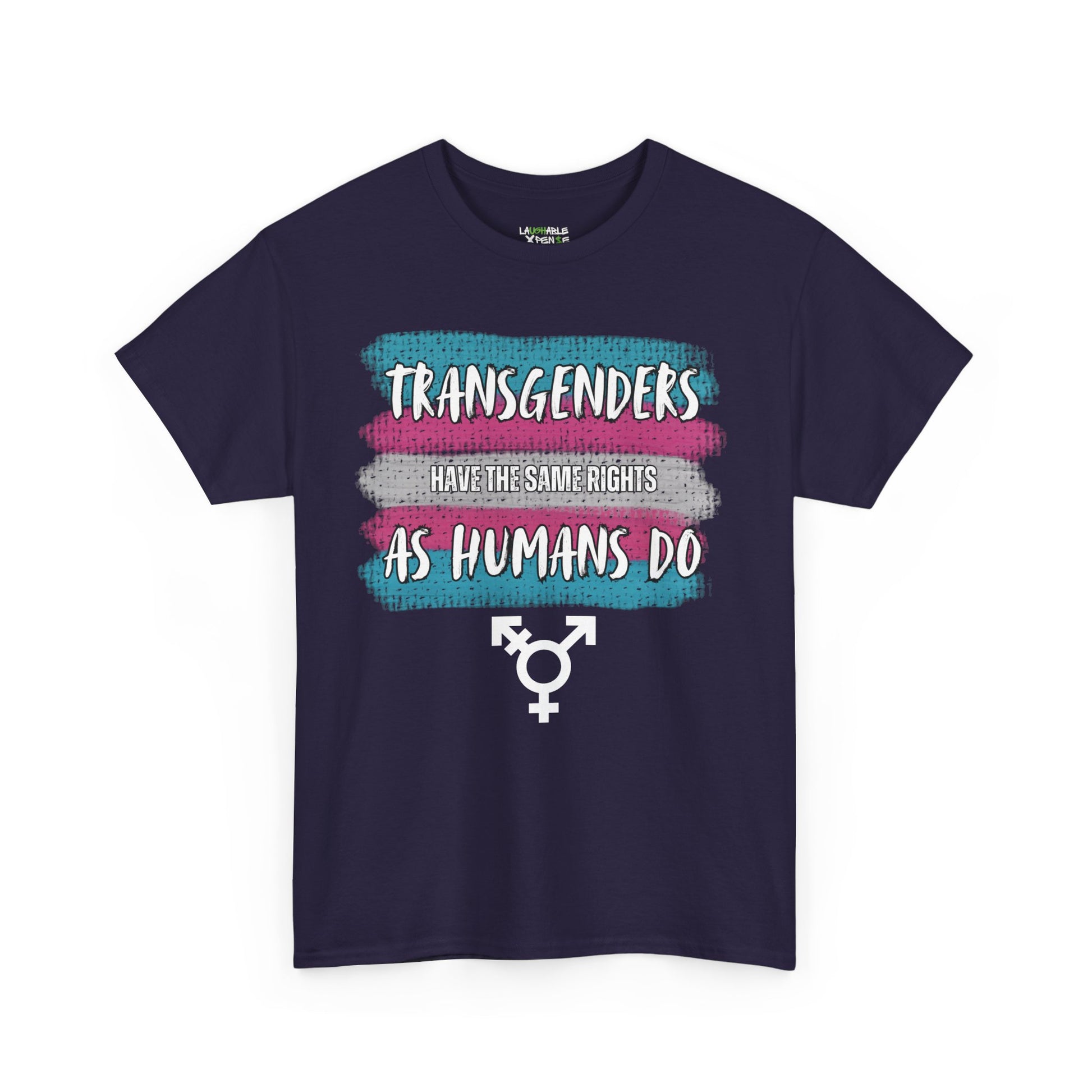 shirt says transgenders have same rights as humans do - funny offensive shirts - funny adult t shirts - laughable-xpense.com - dark purple shirt