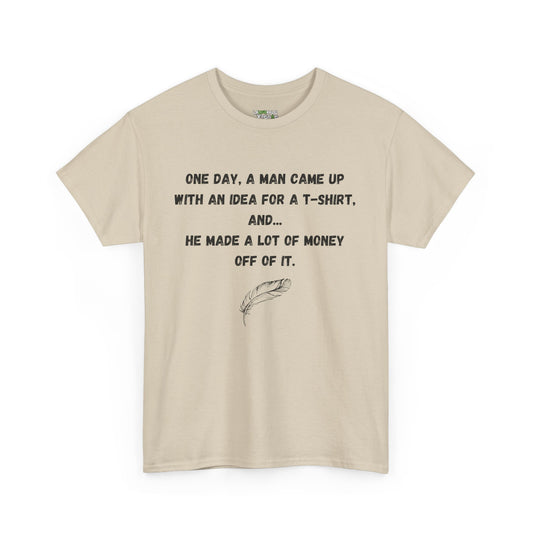 funny tee shirts for adults - funny shirts for adults - beige t-shirt - laughable-xpense.com