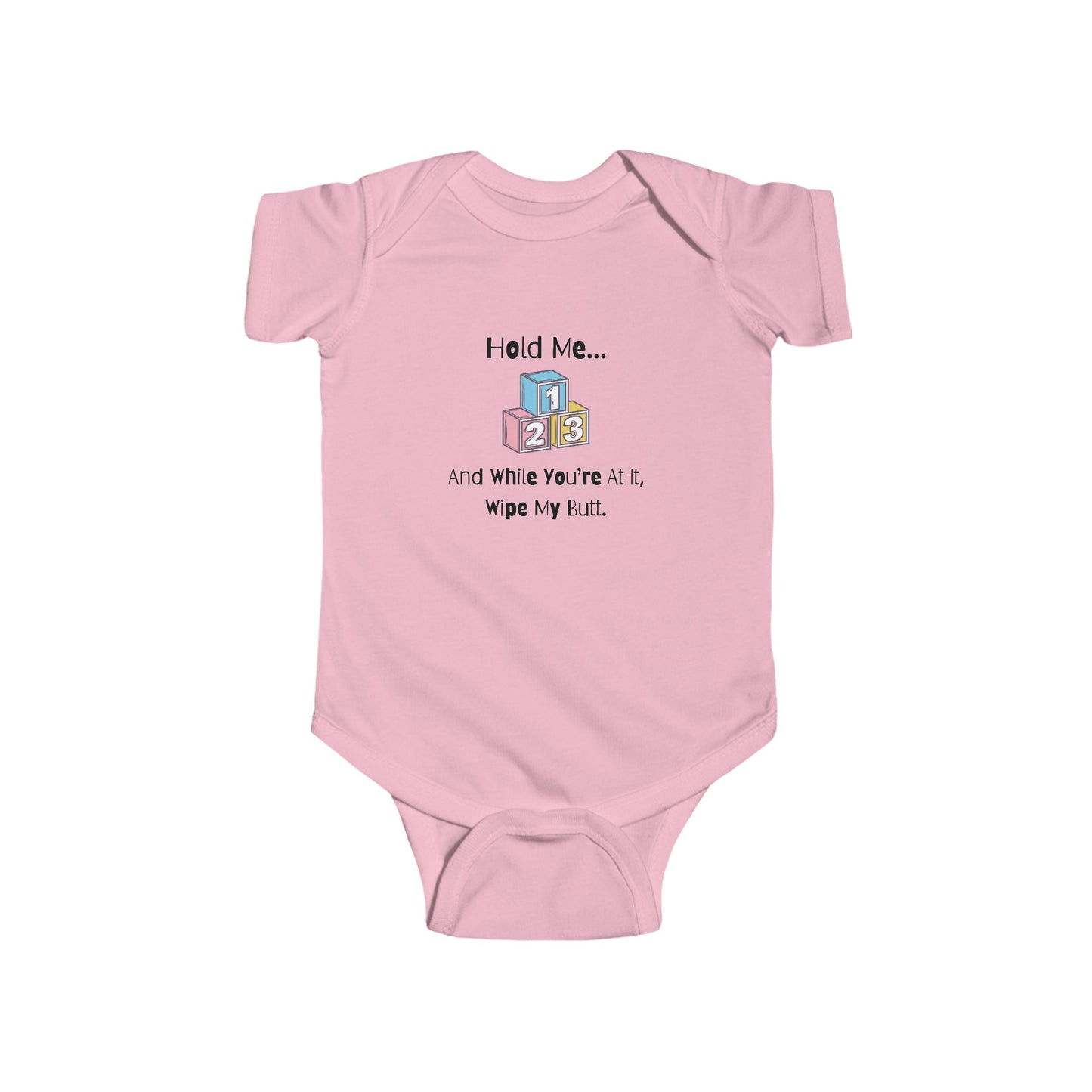 funny baby onesie that says hold me and wipe my butt - bodysuit - funny baby clothes - pink onesie - laughable-xpense.com