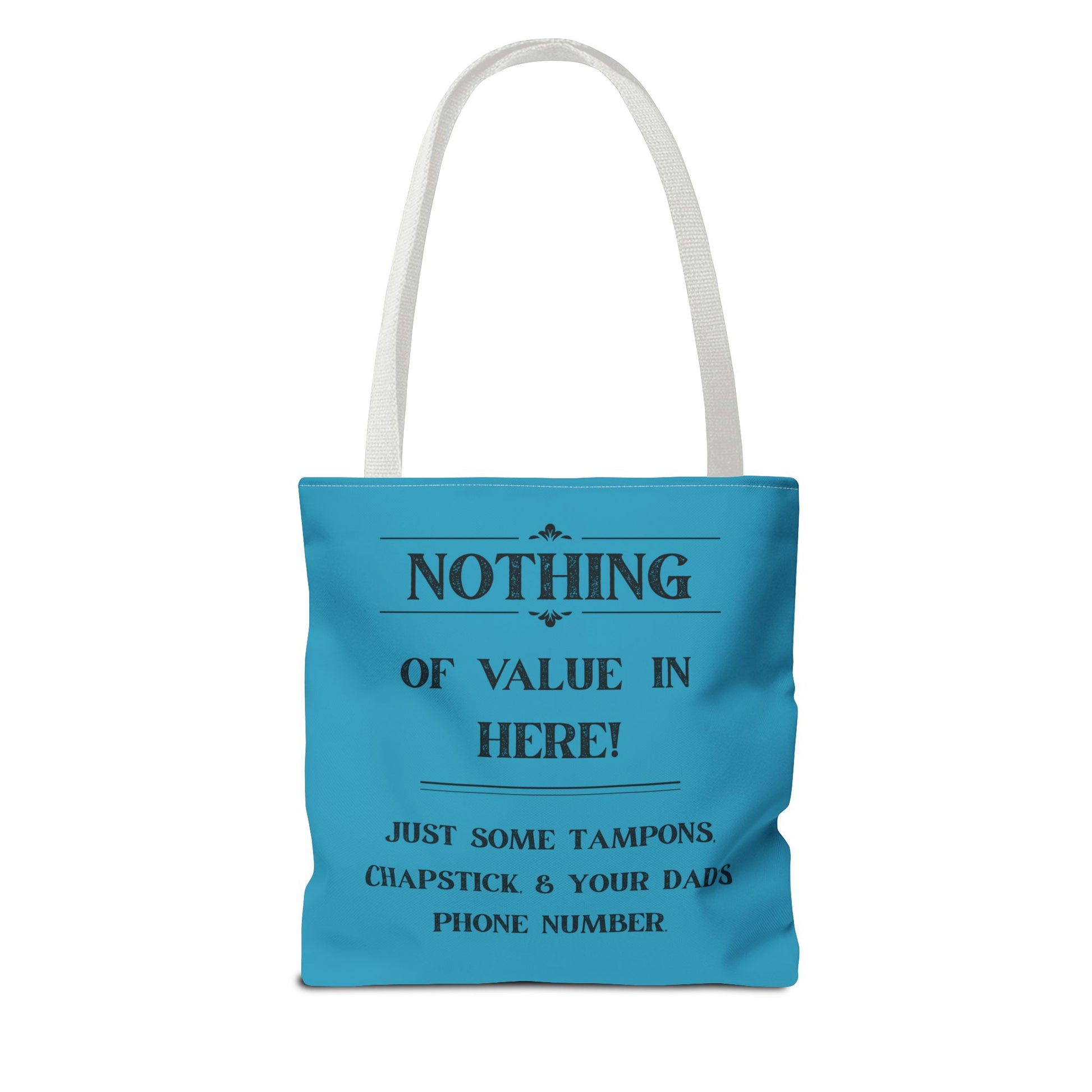 women's tote bag - turquoise bag - funny women's tote bag - laughable-xpense.com